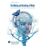 The Making and Breaking of Minds: How social interactions shape the human mind