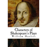 Characters of Shakespeare's Plays