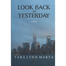 Look Back to Yesterday