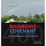 Rainbows Covenant: The Dwelling place of God Jehovah