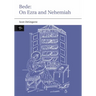 Bede: On Ezra and Nehemiah