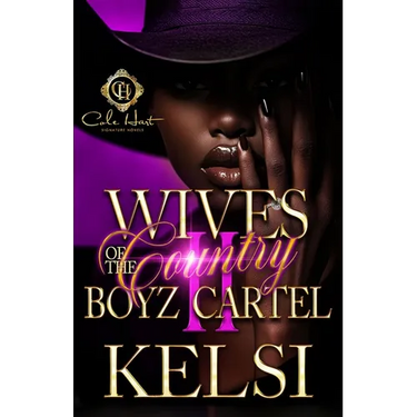 Wives Of The Country Boyz Cartel 2: An African American Romance