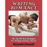 Writing Romance: The Top 100 Best Strategies For Writing Romance Stories