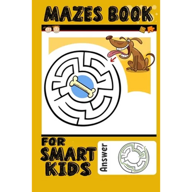 Mazes Book For Smart Kids: Amazing Animal Maze And Coloring Book For Kids Ages 4-8