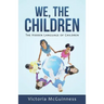 We, The Children: The Hidden Language of Children