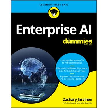 Enterprise AI for Dummies