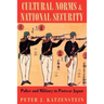 Cultural Norms and National Security: Six Character Studies from the Genealogy