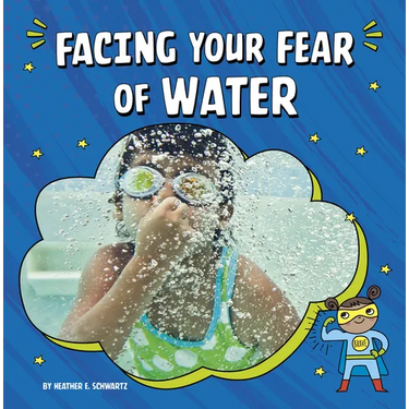 Facing Your Fear of Water