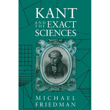Kant and the Exact Sciences