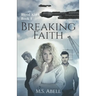Breaking Faith