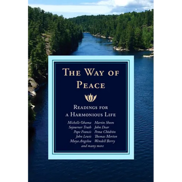The Way of Peace: Readings for a Harmonious Life