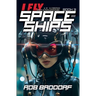 I Fly Spaceships, Book 3: A 10 - 16 Christian Space Action-Adventure!