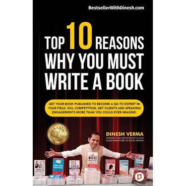 Top 10 Reasons Why You Must Write a Book