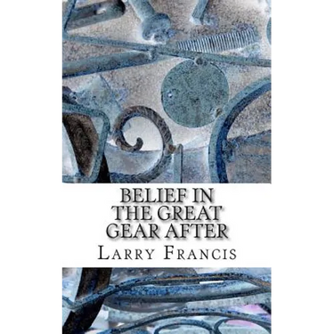 Belief in the Great Gear After