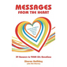 Messages from the Heart: 39 Answers to Your Life Questions