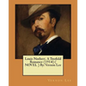 Louis Norbert. A Twofold Romance (1914) ( NOVEL ) By: Vernon Lee