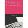 Medical Staff Credentialing