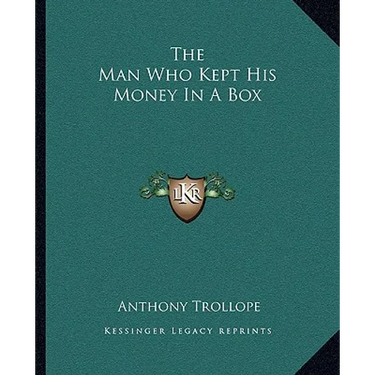 The Man Who Kept His Money In A Box
