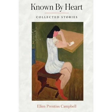Known By Heart: Collected Stories