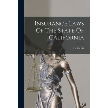 Insurance Laws Of The State Of California