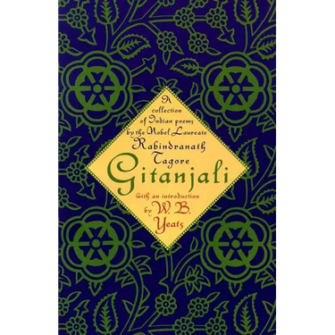 Gitanjali: A Collection of Indian Poems by the Nobel Laureate