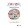 Melatonin: Therapeutic Value and Neuroprotection