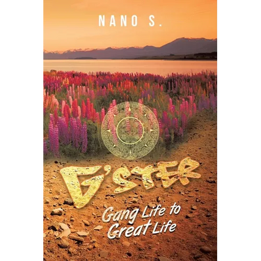 G' Ster: Gang Life to Great Life