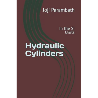 Hydraulic Cylinders: In the SI Units