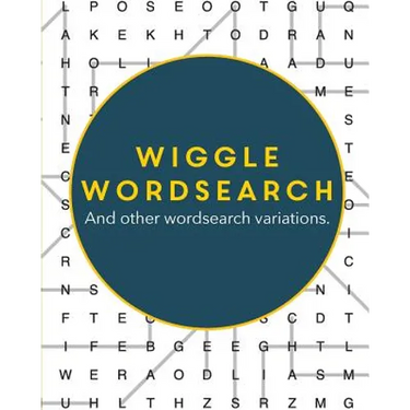 Wiggle Wordsearch: And other wordsearch variations