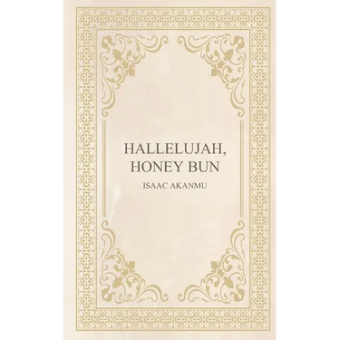 hallelujah, honey bun