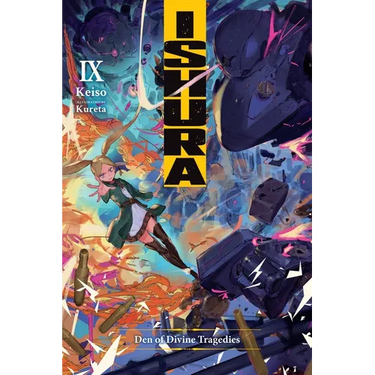 Ishura, Vol. 9: Den of Divine Tragedies Volume 9