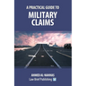 A Practical Guide to Military Claims