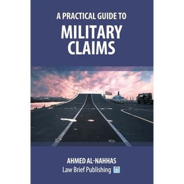 A Practical Guide to Military Claims