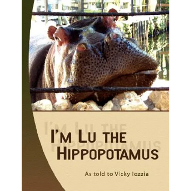 I'm Lu the Hippopotamus