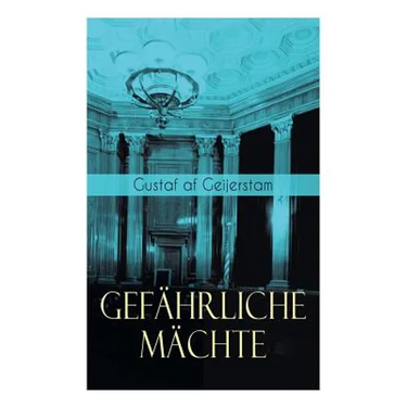 Gefährliche Mächte