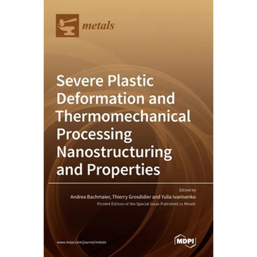 Severe Plastic Deformation and Thermomechanical Processing: Nanostructuring and Properties
