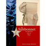 The Sunbonnet: An American Icon in Texas
