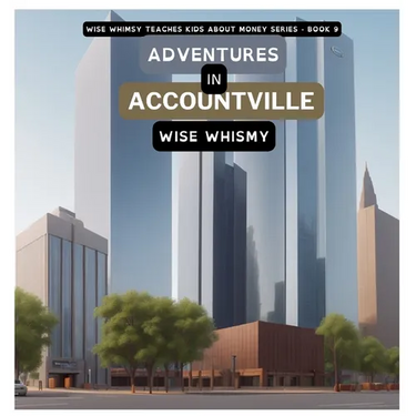 Adventures in Accountville