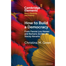 How to Build a Democracy