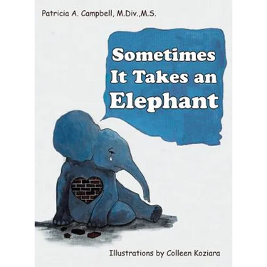 Sometimes It Takes an Elephant