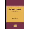 Too Many Thumbs: A Three-ACT Play