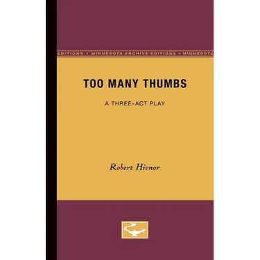 Too Many Thumbs: A Three-ACT Play