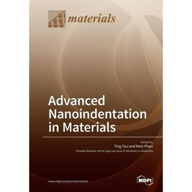 Advanced Nanoindentation in Materials