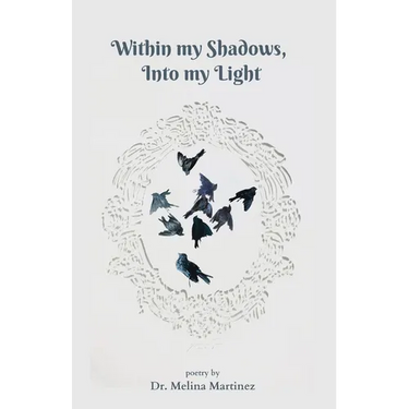 Within my Shadows, Into my Light