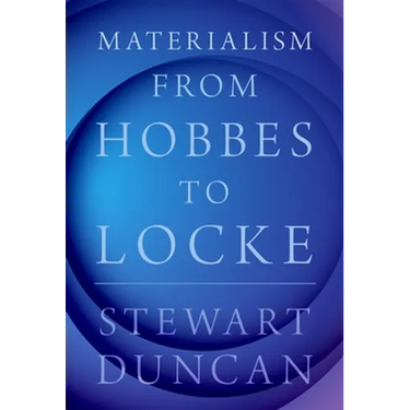 Materialism from Hobbes to Locke