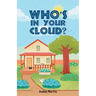 Who's in Your Cloud?