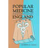 Popular Medicine in Seventeenth-Century England