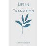Life in Transition