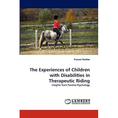 The Experiences of Children with Disabilities in Therapeutic Riding