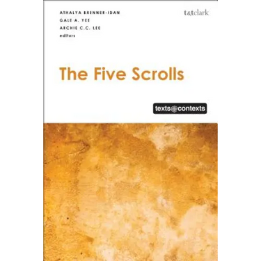 The Five Scrolls: Texts @ Contexts